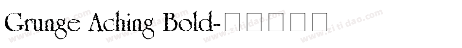 Grunge Aching Bold字体转换